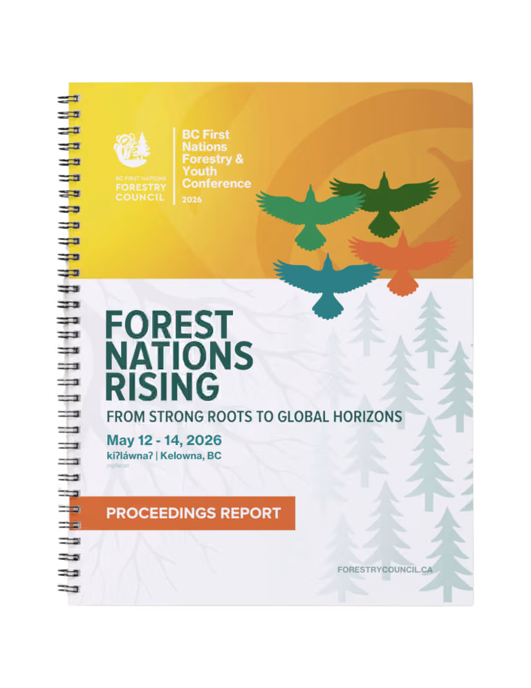 2026 BC First Nations Forestry Conference Proceedings Report